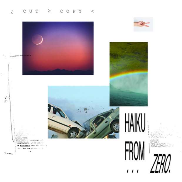 Haiku from Zero is Cut Copys fifth album. - GOOGLE PUBLIC IMAGE USE