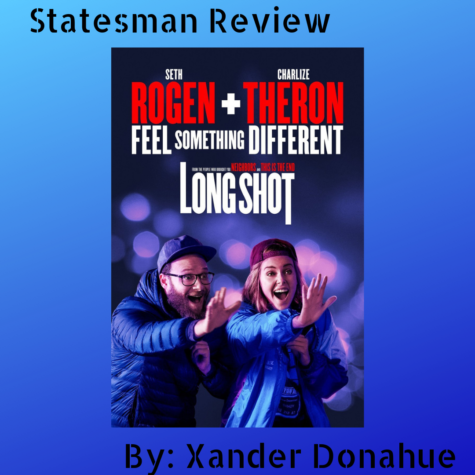 “Long Shot:” a surprisingly good movie