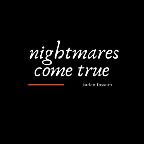 Nightmares come true