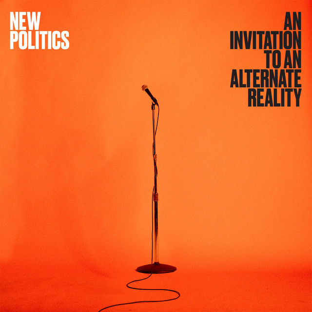 New Politics released their fifth album on Nov. 1, 2019, after a label change. They are now under Big Noise Music Group.